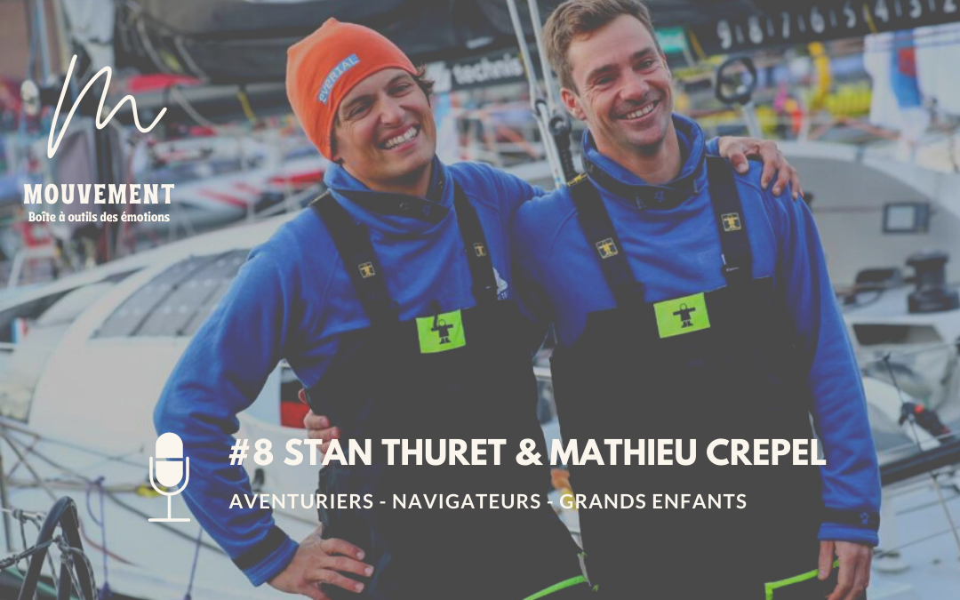 PODCAST #8 Stan Thuret et Mathieu Crepel – Ils nous racontent leur transat Jacques Vabre